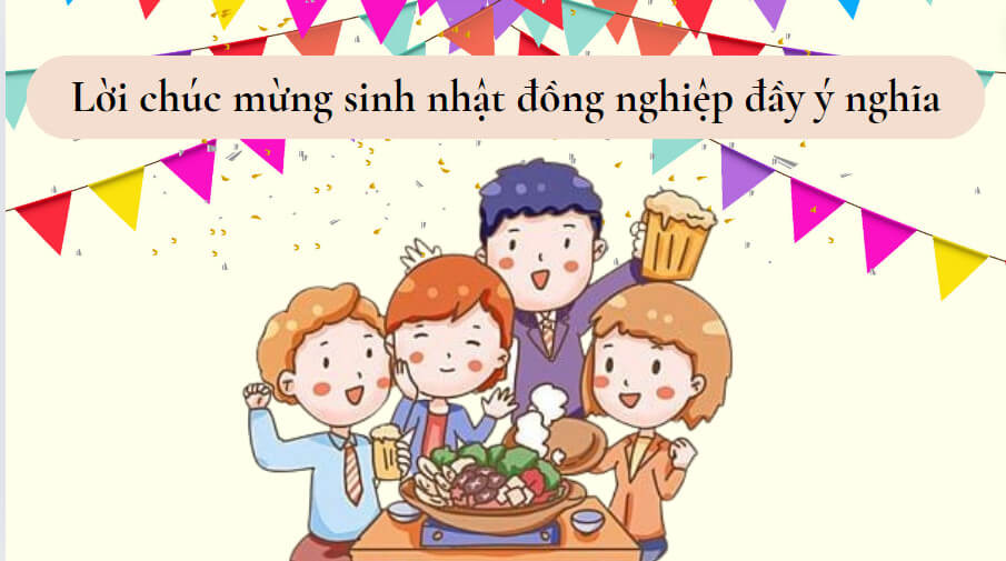 Lời chúc mừng sinh nhật đồng nghiệp