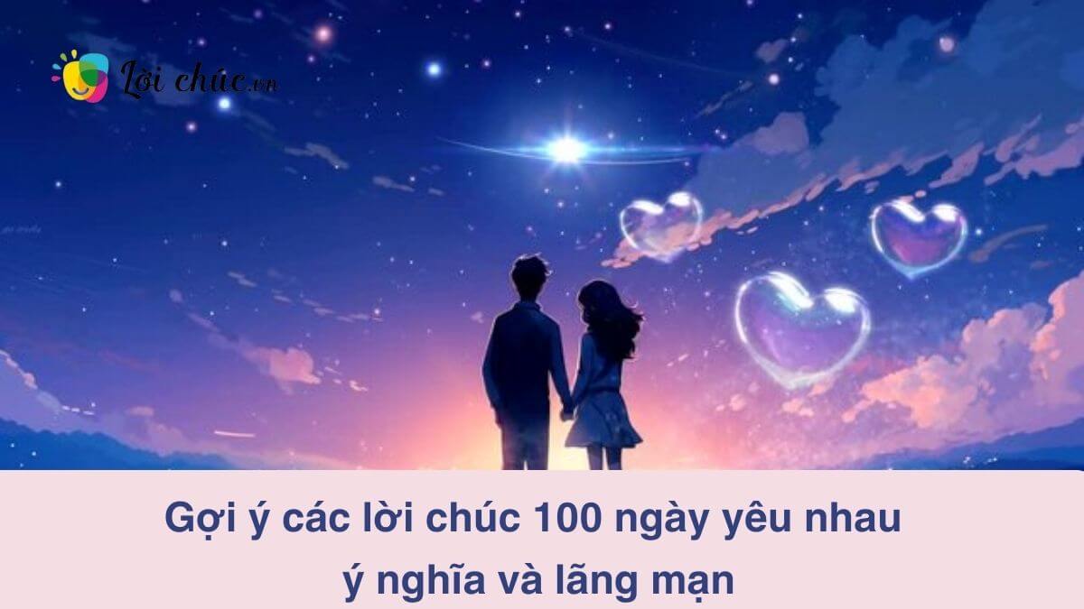 Lời chúc 100 ngày yêu nhau