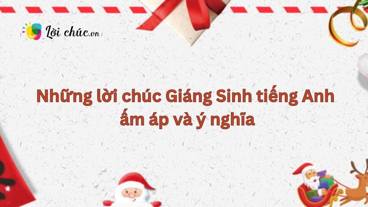 Lời chúc giáng sinh tiếng Anh