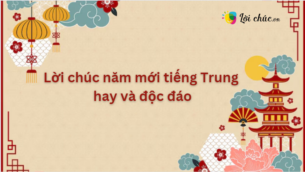 Lời chúc năm mới tiếng Trung