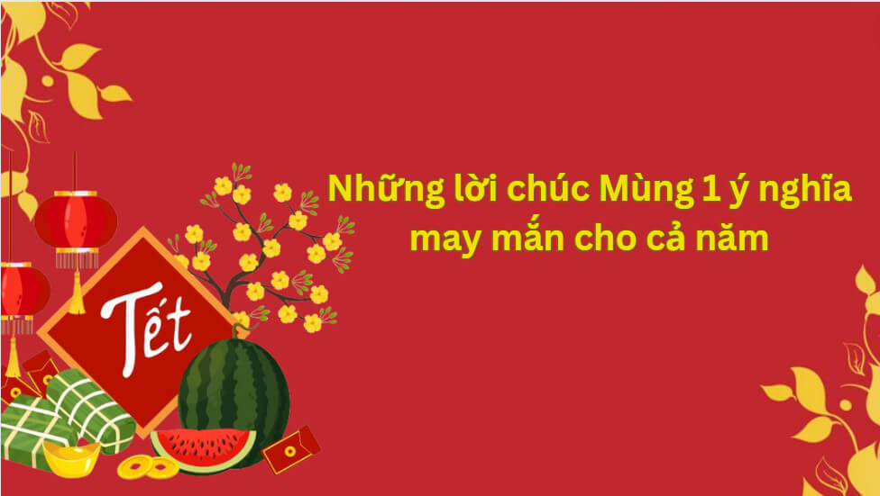 Lời chúc Mùng 1