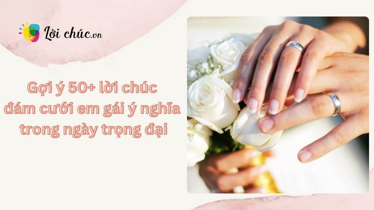 Lời chúc đám cưới em gái