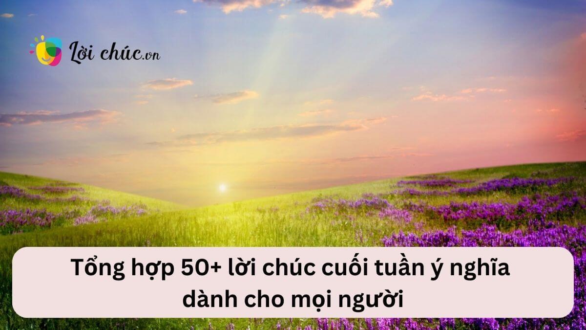 Lời chúc cuối tuần