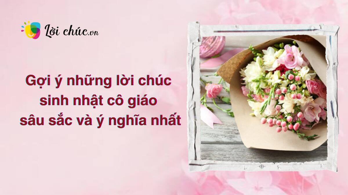 Lời chúc sinh nhật cô giáo