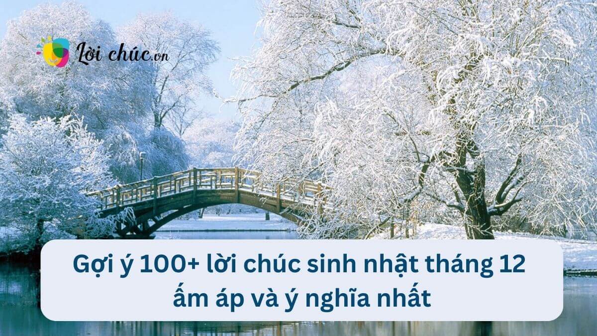 Lời chúc sinh nhật tháng 12