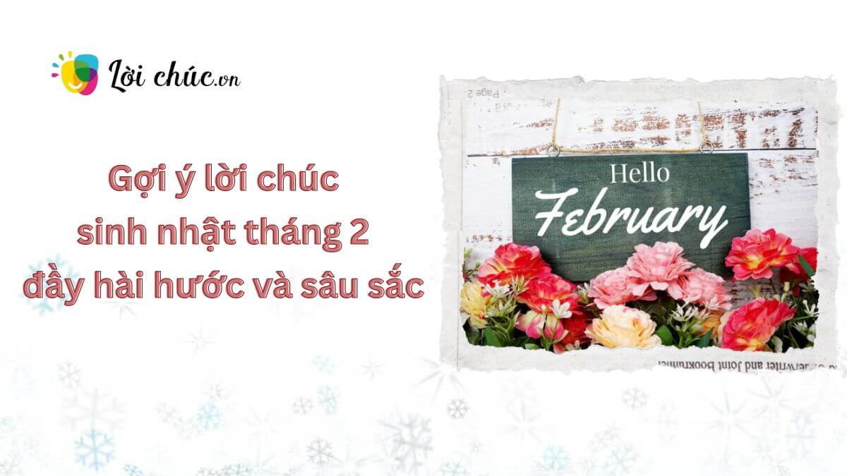 Lời chúc sinh nhật tháng 2