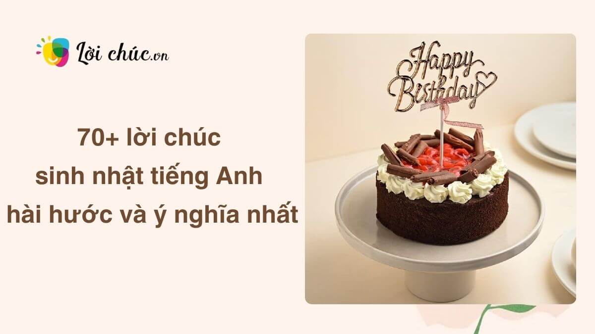 Lời chúc sinh nhật tiếng Anh