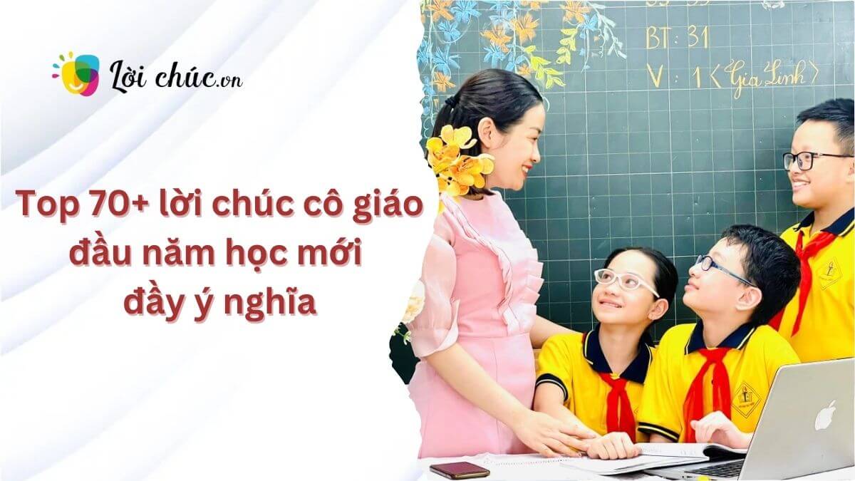 Lời chúc cô giáo đầu năm học mới