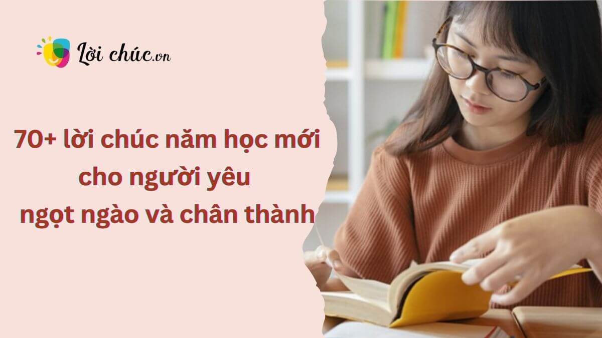 Lời chúc năm học mới cho người yêu