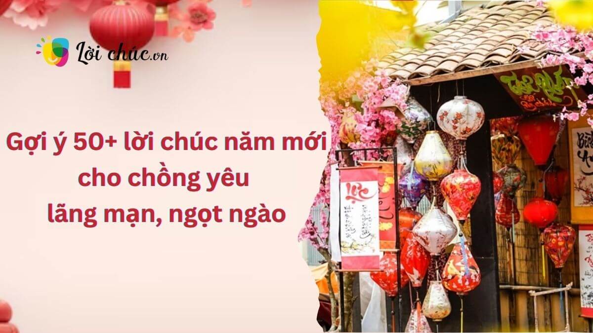 Lời chúc năm mới cho chồng yêu