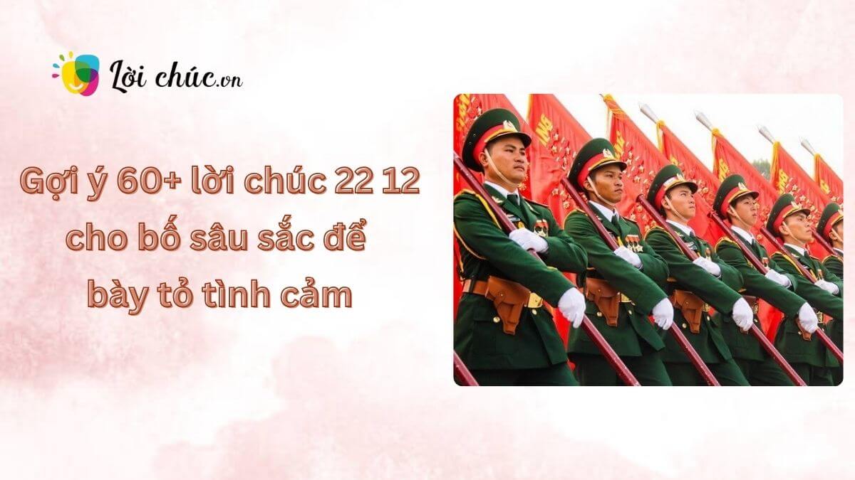 Lời chúc 22 12 cho bố