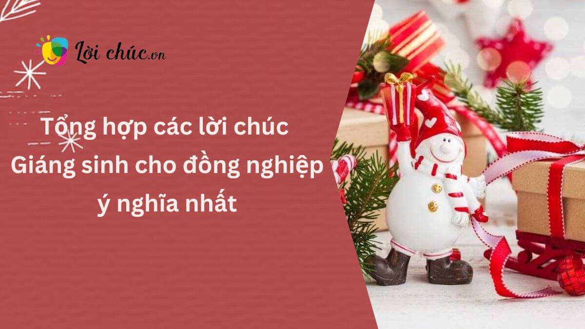 Lời chúc Giáng sinh cho đồng nghiệp