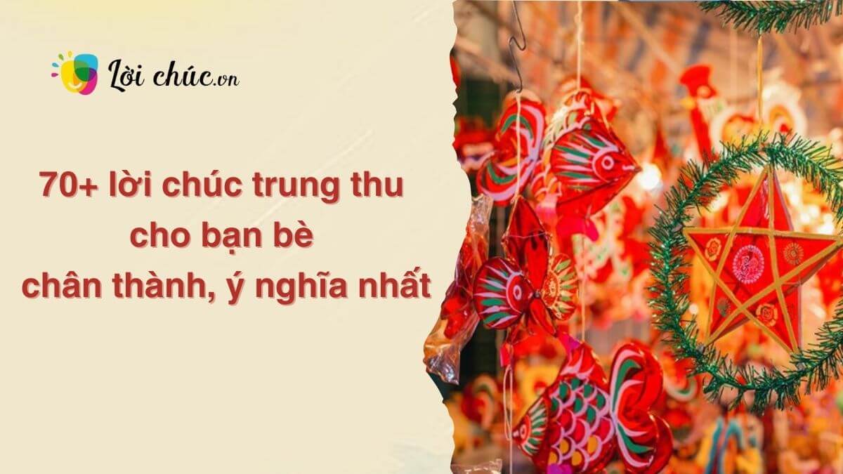 Lời chúc trung thu cho bạn bè