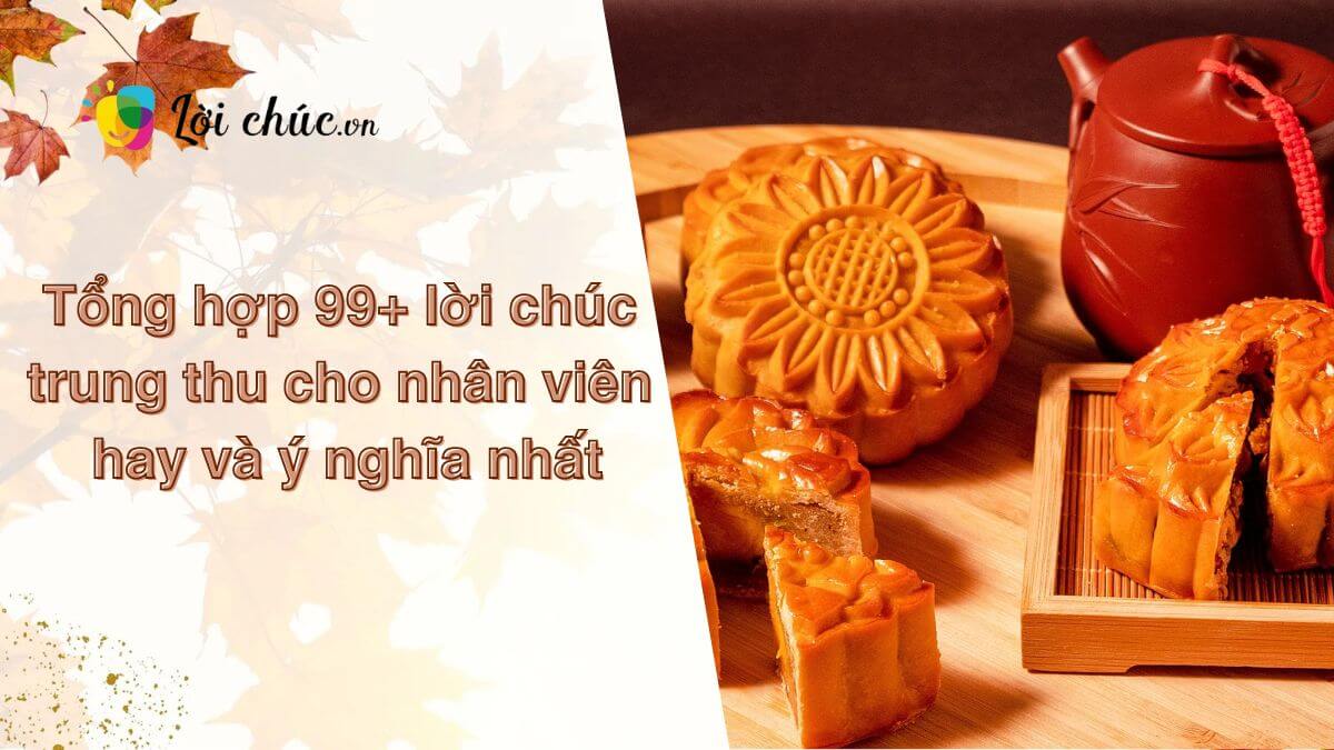 Lời chúc trung thu cho nhân viên