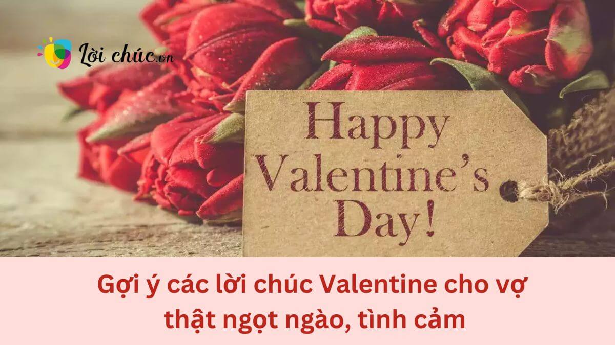 Lời chúc Valentine cho vợ