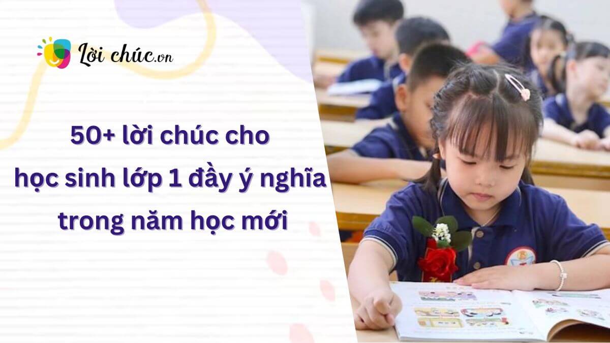 Lời chúc cho học sinh lớp 1