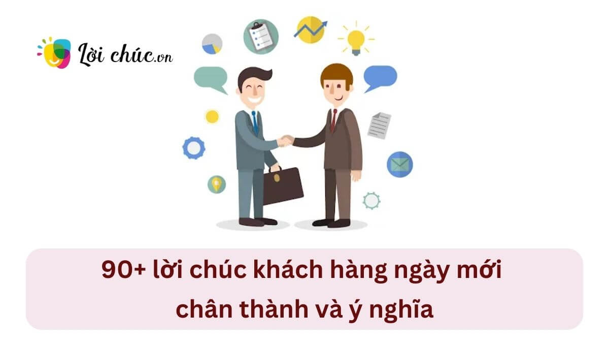 Lời chúc khách hàng ngày mới