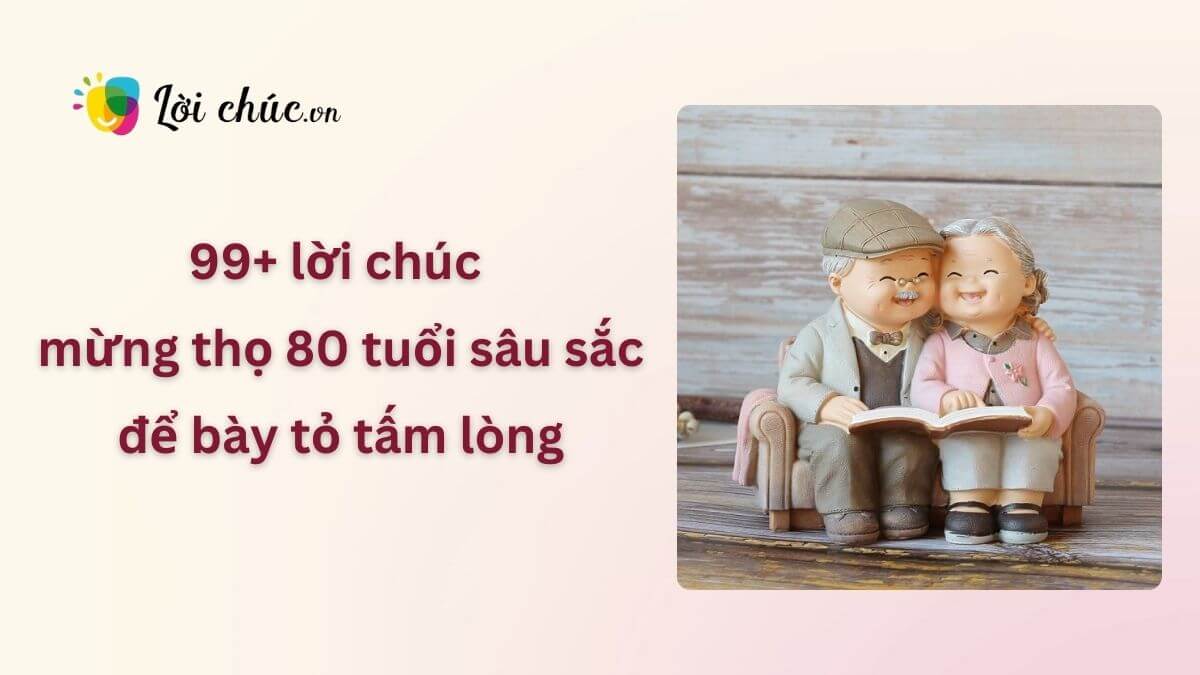 Lời chúc mừng thọ 80 tuổi