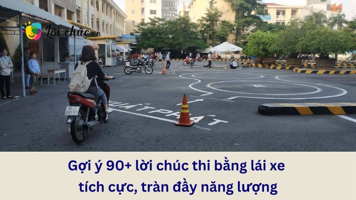 Lời chúc thi bằng lái xe