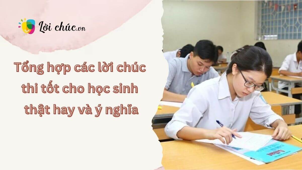 Lời chúc thi tốt cho học sinh