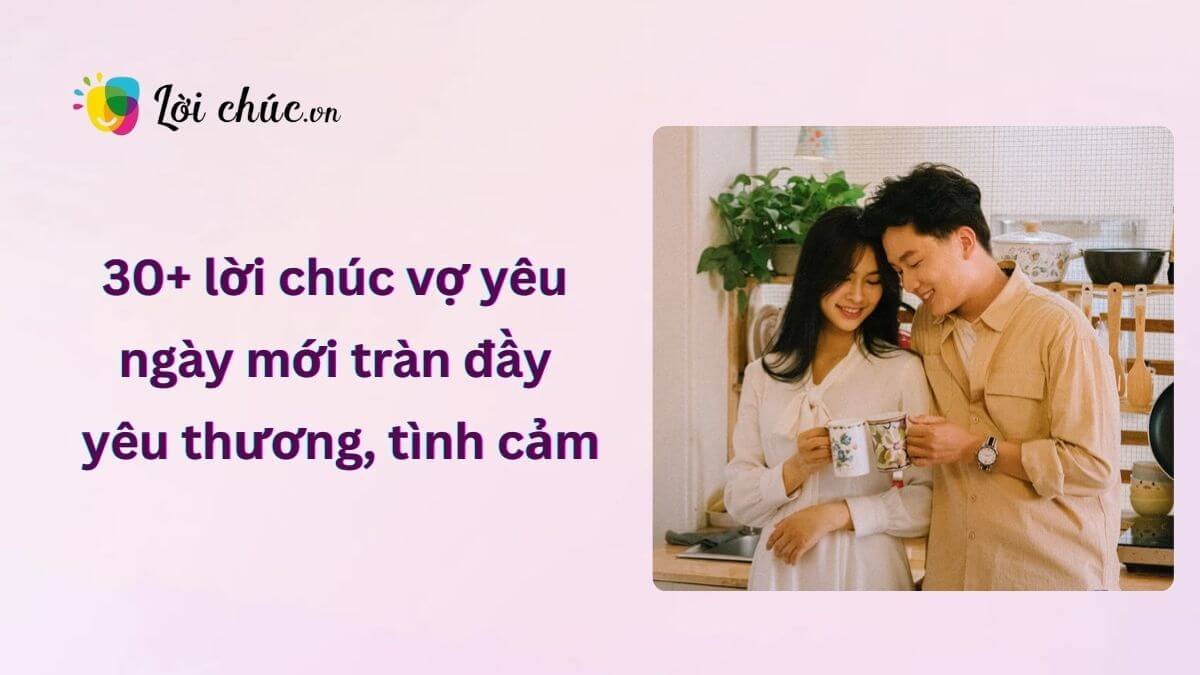 Lời chúc vợ yêu ngày mới