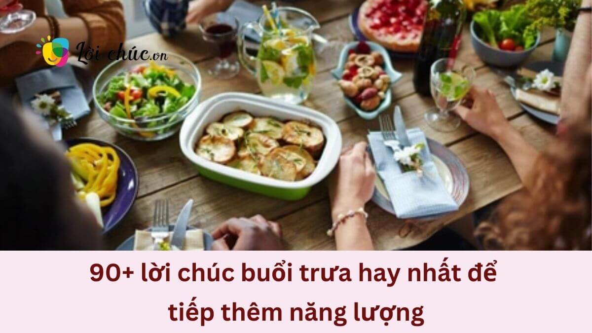 Lời chúc buổi trưa