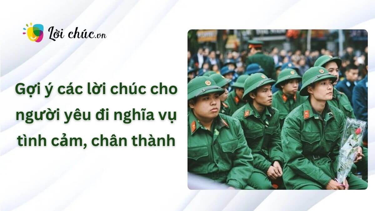 Lời chúc cho người yêu đi nghĩa vụ