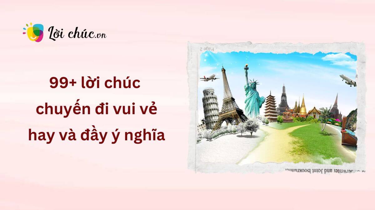 Lời chúc chuyến đi vui vẻ