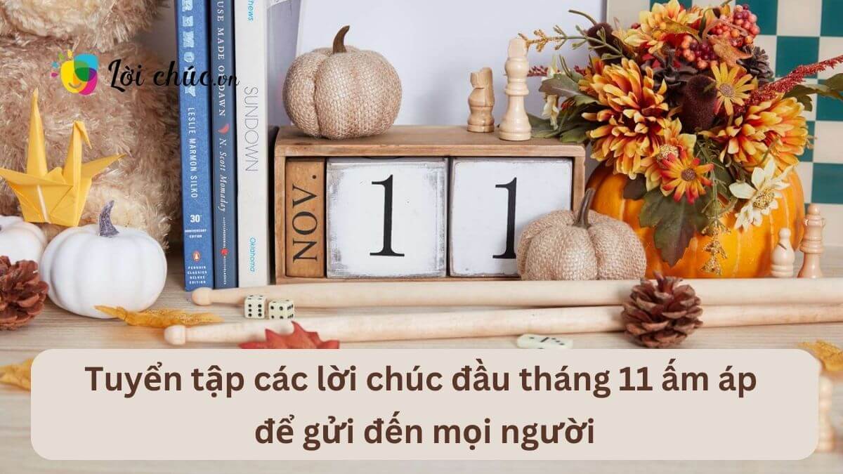 Lời chúc đầu tháng 11