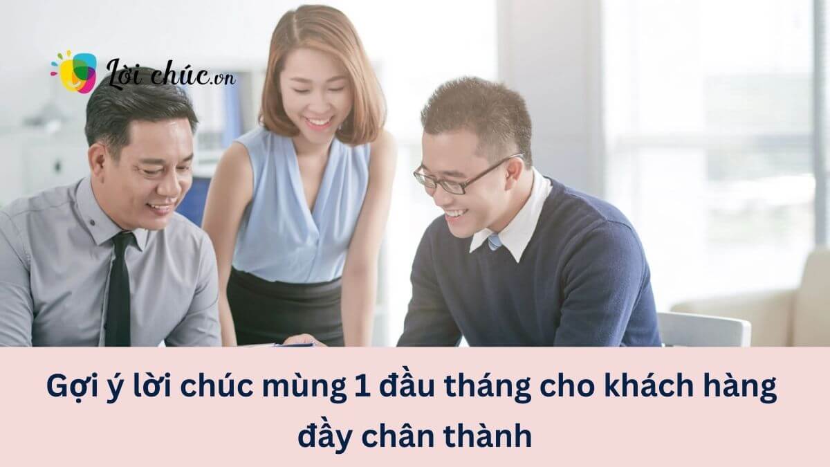 Lời chúc mùng 1 đầu tháng cho khách hàng