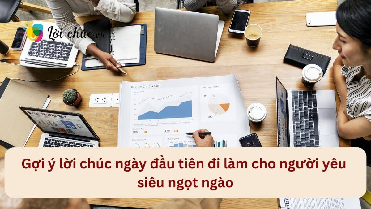 Lời chúc ngày đầu tiên đi làm cho người yêu