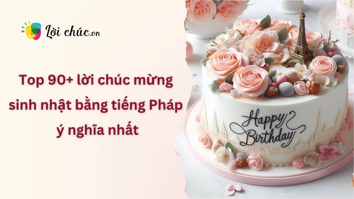 Lời chúc mừng sinh nhật bằng tiếng Pháp